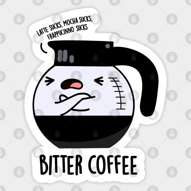 Bitter Coffee Cute Food Pun Sticker by punnybone